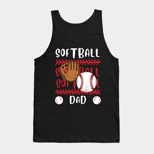 My Favorite Softball Player Calls Me Dad Gift for Softball Father daddy Tank Top by BoogieCreates